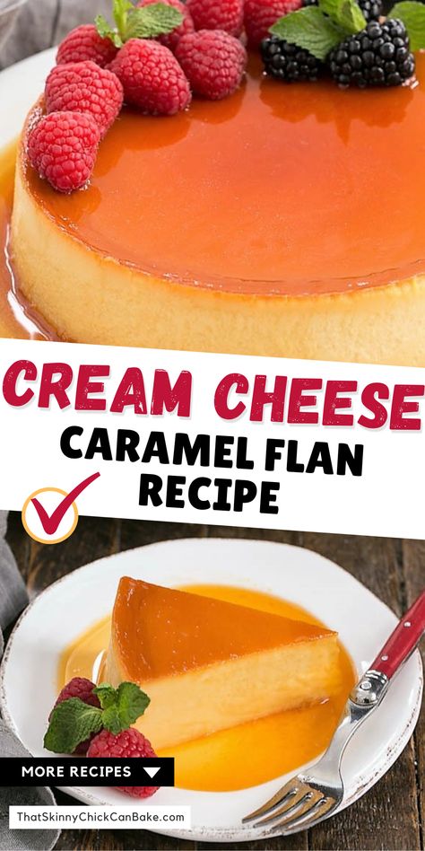 Flan With Cream Cheese, Cheese Flan Recipe, Best Flan Recipe, Flan Cheesecake, Cream Cheese Flan, Flan Recipe Easy, Flan Dessert, Caramel Flan, Flat Cakes