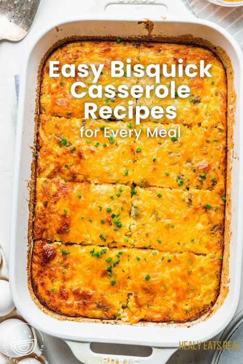 A baked casserole with a melted cheese topping, cut into squares, is shown in a white baking dish. Text on the image reads "Easy Bisquick Casserole Recipes for Every Meal" and "Healy Eats Real." Bisquick Casserole Recipes Dinners, Bisquick Casserole Recipes, Bisquick Casserole, Recipes Using Bisquick, Bisquick Recipes Dinner, Grain Free Bread Recipe, Real Posts, Tandoori Recipes, Roasted Vegetable Soup