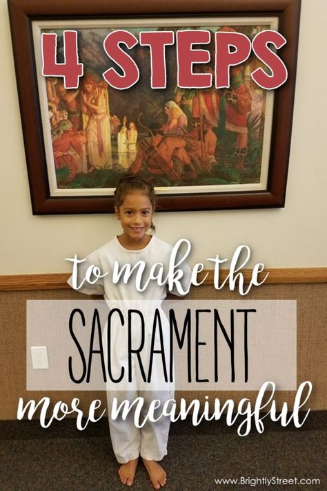 4 Easy Steps to help make the Sacrament more meaningful. LDS Baptism Sacrament Object Lesson Lds, Lds Primary Talks, Lds Sacrament, Sacraments Activities, Baptism Talk, Primary Talks, Lds Talks, Youth Lessons, God Promises