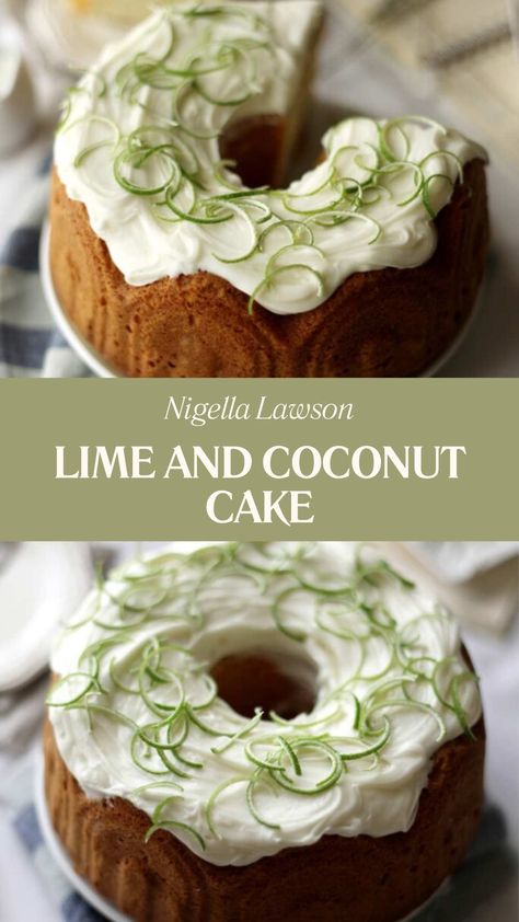 Nigella Lime And Coconut Cake Chocolate Lime Cake, Lime And Coconut Cake, Lime Baked Goods, Drizzle Frosting, Brazilian Cake, Coconut Milk Cake, Coconut Lime Cake, Lemon Coconut Cake, Lime Cake Recipe