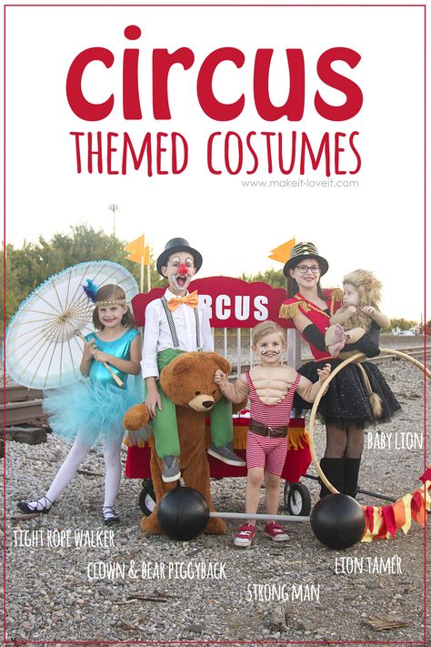 DIY CIRCUS Themed Costumes...all 5 KIDS (plus a VIDEO)!!! | via www.makeit-loveit.com Circus Theme Costume Family, Circus Dress Up Day At School, Easy Circus Costume Diy, Circus Carnival Costumes, Diy Circus Costume Women, Circus Costumes Diy, Circus Characters Costumes, Circus Family Halloween Costumes, Ringmaster Costume Diy