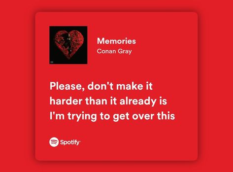 Memories Conan Gray Lyrics, Memories Conan Gray, Discord Status, Status Ideas, Song Spotify, Fav Song, 2 Am, Spotify Lyrics, Favorite Lyrics