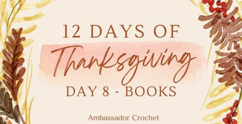 It’s Day 8 of the 12 Days of Thanksgiving, and today we’re thankful for books. My choice of books has changed over time. While I still love fiction and non-fiction, for the past few years I have a thing for self-help books. I love personal growth … The post 12 Days of Thanksgiving – Day 8 – A Good Book appeared first on Ambassador Crochet. Honeycomb Stitch, Friends Thanksgiving, Thankful For Friends, Thanksgiving Sale, Thanksgiving Family, Thankful And Blessed, Patriotic Decorations, Real Friends, Baby Birthday