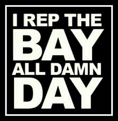 BAY AREA!!! ♥ Hyphy Bay Area, California English, Yay Area, 49ers Pictures, California Baby, Bay Area California, Cali Life, Chicana Style, Sf 49ers