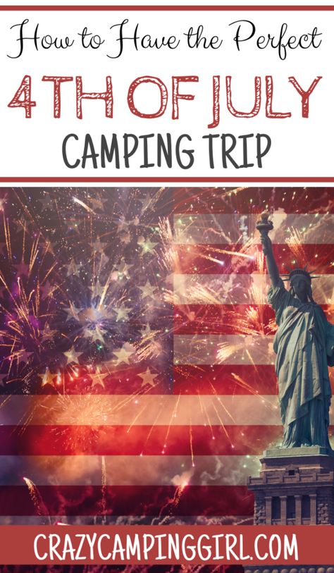 Fourth of July Camping is very popular. So popular in fact, it will be beyond crowded. Independence Day is the 4th day of July and so unlike Memorial Day or Labor Day which are always on a Monday the Fourth of July can happen on a different day of the week each year. #camping #4thofjuly #holidaycamping 4th Of July Camping Ideas, Fourth Of July Camping, 4th Of July Camping, Camping Girl, Camping Decor, The Fourth Of July, Camping Meals, Camping Trip, Planning Ahead