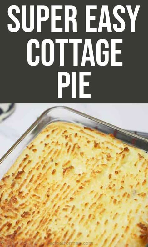 Cottage Pie Recipe Easy, Cottage Pie Recipe Beef, Easy Cottage Pie, Beef Cottage Pie, Pie Recipe Easy, Cottage Pie Recipe, Hp Sauce, British Dishes, Recipe Beef