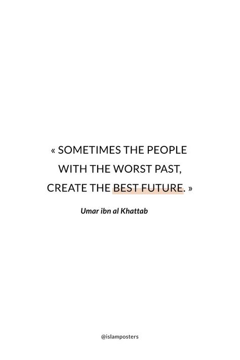 Past And Future Quotes, Umar Ibn Al Khattab, Past Quotes, Future Quotes, Inspo Quotes, Love In Islam, Islamic Teachings, Reminder Quotes, Diy Birthday Gifts