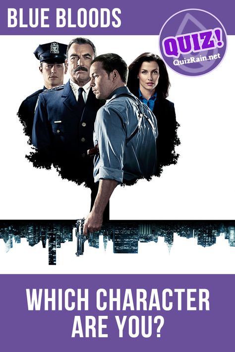 In the center of events of the drama series "Blue Blood" is the Reagan family, headed by the Chief of Police of New York - Frank Reagan. Welcome to quiz: "Which 'Blue Bloods' Character Are You?" Answer all questions and find out Which 'Blue Bloods' Character Are You! #BlueBloods #tvshow #quiz Frank Reagan, Bloods Quote, Blue Bloods Tv Show, Glitch Techs, Police Precinct, Which Character Are You, 2020 Movies, Blood Art, Blue Bloods