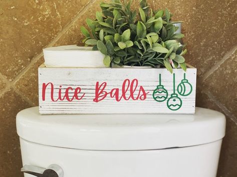 Nice Balls Bathroom Decor. Christmas Bathroom Decor. Funny - Etsy Funny Christmas Wood Signs, Diy Bathroom Christmas Decor, Grinch Bathroom Decor Diy, Funny Christmas Bathroom Signs, Toilet Christmas Decor, Christmas Half Bath Decor, Christmas Bathroom Signs, Christmas Ideas For Grandma, Christmas Decor Ideas For 2024