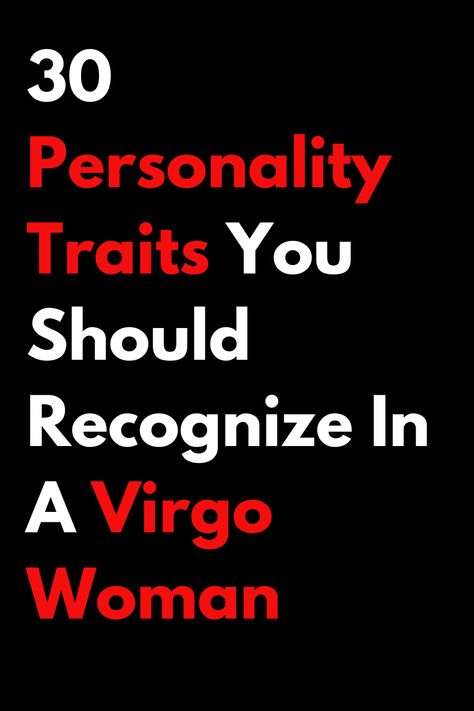 Virgo Quotes Facts Women, Virgo Facts Women, Virgo Woman Traits, Funny Virgo Quotes, Getting Over A Relationship, Virgo Emotions, Virgo Personality Traits, Attention Quotes, All About Virgo