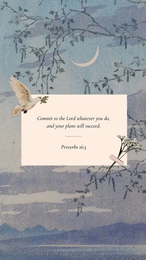 Proverbs 16:3 #nature #vintage #bibleverse #wallpaper Wallpaper Hope, Proverbs 16 3, Nature Vintage, Proverbs 16, My Phone, New Wallpaper, My Favorites, Proverbs, The Lord