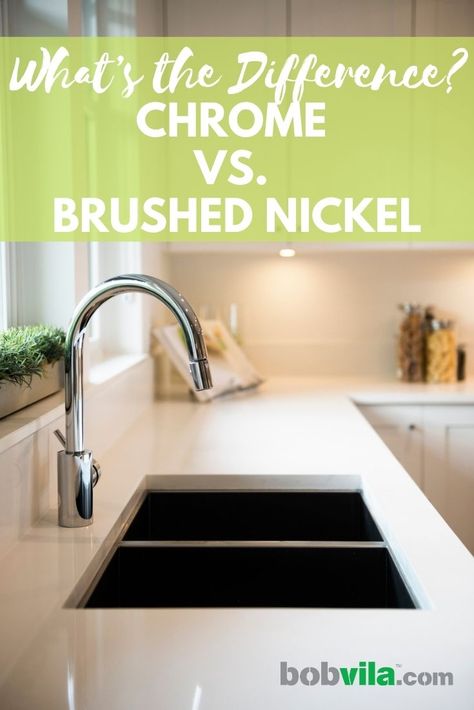 Find out what sets these two classic fixture finishes—chrome vs. brushed nickel—apart to help you choose the best look and feel for your kitchen or bath. | What’s the Difference? Chrome vs. Brushed Nickel Stainless Steel Bathroom Fixtures, Kitchen With Chrome Fixtures, Brush Nickel Bathroom Fixtures, How To Clean Brushed Nickel Fixtures, Brushed Nickel Vs Satin Nickel Hardware, Chrome Vs Brushed Nickel Bathroom, Polished Nickel Vs Chrome, Polished Nickel Bathroom Fixtures, Moen Brantford Brushed Nickel