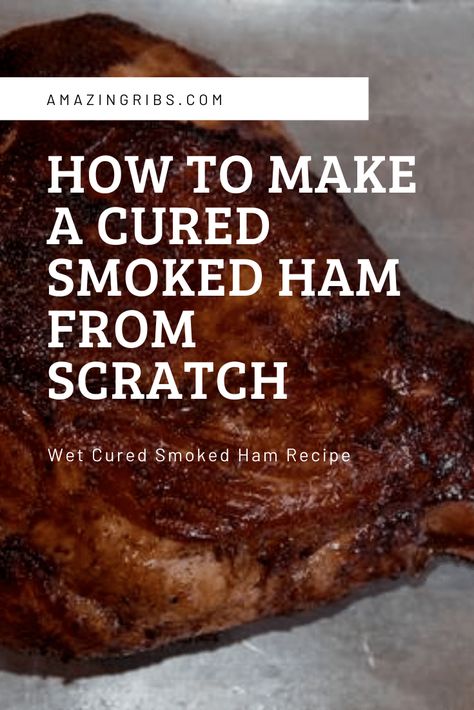 Brine For Curing Ham, Curing Fresh Ham, Homemade Smoked Ham, Salt Cured Ham, How To Cook A Cured Ham In The Oven, Brine For Ham Recipes For, Curing Ham At Home, Brine For Ham, Cured Ham Roast Recipes