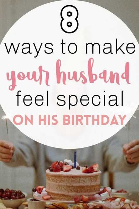 Spoil your husband and make him feel extra special for his birthday. Here are 8 great ideas to make your husband's birthday extra special. #sweetwife #marriagehelpers #marriageadvice Birthday Plans For Husband, Husband Birthday Cake Ideas From Wife, Romantic Cake For Husband Birthday, 43 Birthday Ideas For Men, Husband Bday Surprise Ideas, Birthday Gift For Husband From Wife, Things To Do For Husband Birthday, 30th Birthday Cake For Men My Husband, Husbands Birthday Gift Ideas