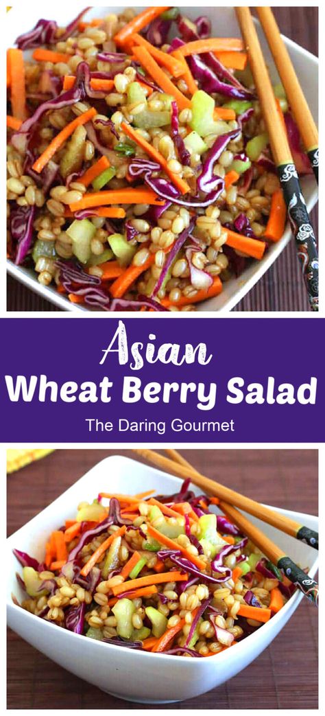 Asian Wheat Berry Salad Wheat Berry Salad Recipes, Berry Salad Recipe, Wheat Berry Recipes, Daring Gourmet, Wheat Berry Salad, Grain Salads, Wheat Berry, Berry Salad, Superfood Salad