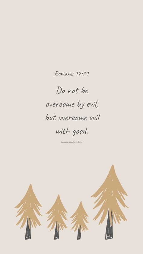 Bible verse: Do not be overcome by evil, but overcome evil with good.

#bibleverses #bibleverse #verseoftheday #peaceandcomfortdesign #biblejournaling #chronicles #godislove  #journaling #smallart #smallartist #wallpaper #cutedesign  #christmas #christmastime #biblequote Jesus Pics, Godly Love, Romans 12 21, Overcome Evil With Good, Christmas Bible Verses, Christmas Bible, Bible Verses About Love, Powerful Bible Verses, Thy Word