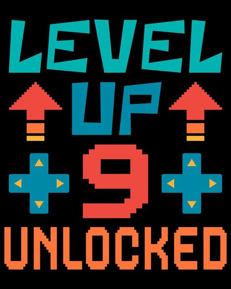 Level Up, 9 Unlocked. Retro birthday design for people turning 9 Level 9 Unlocked Birthday, Crow Tattoo, Retro Birthday, Birthday Design, Vintage Lover, Level Up, Vintage Designs, 1st Birthday, Turning