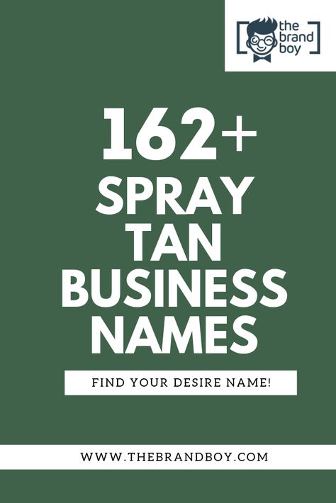 Spray Tanning Business Names, Tanning Business Names, Spray Tan Business Name Ideas, Spray Tan Name Ideas, Spray Tan Business Names, Airbrush Tanning Business, Cute Business Names, Creative Company Names, Company Names Ideas