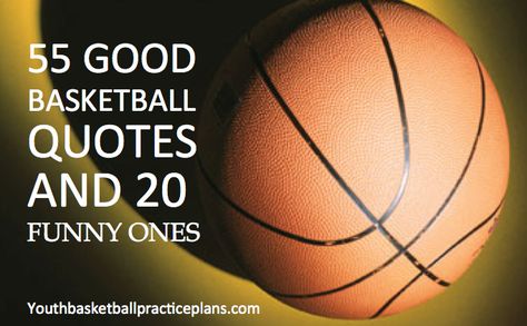 55 Good Basketball Quotes and 20 Funny ones. From John Wooden to LeBron James, we've got you covered. Basketball Sayings, Funny Quotations, Basketball Quotes Funny, Basketball Awards, Basketball Quotes Inspirational, Basketball Court Flooring, Basketball Motivation, Quotes Inspirational Motivational, Logo Basketball