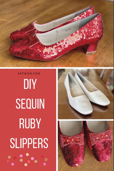 Have you ever wanted your very own pair of ruby slippers? Learn how to make one—no sewing skills required! Diy Ruby Red Slippers Wizard Of Oz, Diy Dorothy Shoes, Diy Ruby Slippers, Sequin Shoes Diy, Red Sequin Shoes, Christmas Shoes Diy, Diy Sequin, Dorothy Shoes, Magical Bedroom