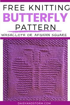 Free knitting pattern for butterfly washcloth or afghan square - lots of other free patterns too! Knit Butterfly Pattern, Butterfly Knitting Pattern, Knitted Butterfly Free Pattern, Butterfly Knitting Pattern Free, Knitting Squares Pattern Free, Butterfly Washcloth, Daisy And Storm, Knitted Squares Pattern, Knitted Dishcloth Patterns Free