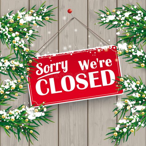 We Are Closed Sign, Closed Sign, Ear Candling, We Are Closed, Pre Christmas, Best Friends Aesthetic, Ginger Tea, About Christmas, Nail Studio