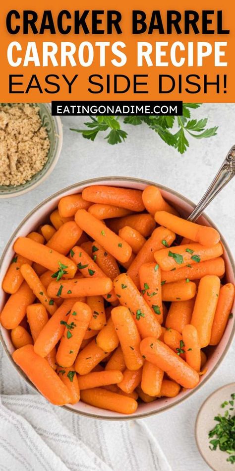 Cracker Barrel Carrots, Candy Carrots Recipe, Baked Carrots Recipe, Meatloaf Side Dishes, Carrot Recipes Side Dishes, Carrot Dishes, Cracker Barrel Recipes, Baby Carrot Recipes, Carrots Side Dish