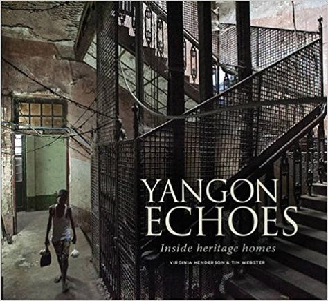 Yangon Echoes: Inside Heritage Homes: Virginia Henderson, Tim Webster: 9786167339573: Amazon.com: Books Virginia Henderson, Banana Pancake, Myanmar Art, Yangon, Under Construction, Virginia, Louvre, Architecture, Best Deals