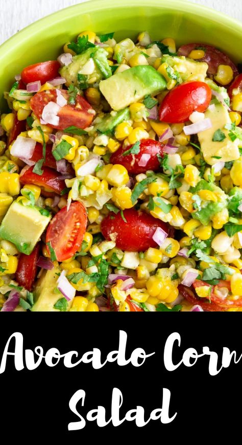 Avocado Corn Salad, Corn Recipes Side Dishes, Fresh Corn Salad, Corn Avocado, Corn Avocado Salad, Grilled Corn Salad, Corn Salad Recipes, Pecan Salad, Summer Corn Salad