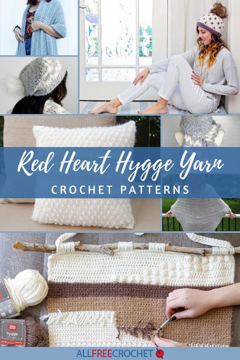 30+ Red Heart Hygge Yarn Crochet Patterns Hygge Crochet Patterns Free, Red Heart Hygge Yarn Patterns, Crochet Hygge Pattern, Hygge Yarn Crochet Patterns Free, Hygge Crochet Patterns, Red Heart Hygge Yarn Crochet Patterns, Hygge Yarn Crochet Patterns, Crochet Hygge, Hygge Crochet