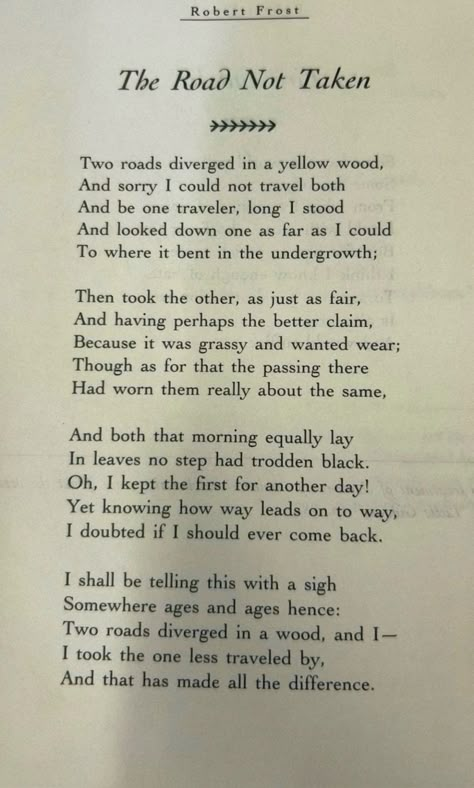 Robert Frost “ The Road Not Taken” Robert Frost Road Not Taken, Robert Frost Poems The Road Not Taken, Robert Frost Aesthetic, Robert Frost Poem, Robert Frost Poetry, The Road Not Taken Robert Frost, Robert Burns Poems, Bittersweet Poetry, Old Poetry Aesthetic