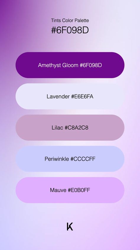 Tints Color Palette Amethyst Gloom #6F098D · Lavender #E6E6FA · Lilac #C8A2C8 · Periwinkle #CCCCFF · Mauve #E0B0FF Dark Purple Color Palette, Purple Color Palette, Purple Color Palettes, Hex Color Palette, Colour Tint, Hex Colors, Colour Palettes, Shades Of Purple, Dark Purple