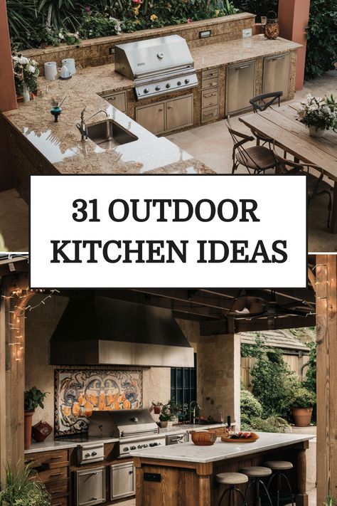 Outdoor kitchens with various appliances and counter space, suggesting design ideas. Text reads "31 Outdoor Kitchen Ideas". Desert Outdoor Kitchen, Outdoor Kitchen Ideas Modern, Mexican Outdoor Kitchen, Kitchen Canopy, Ideas For Backyard, Modern Outdoor Kitchen, Indoor Outdoor Kitchen, Outdoor Kitchen Bars, Outdoor Kit