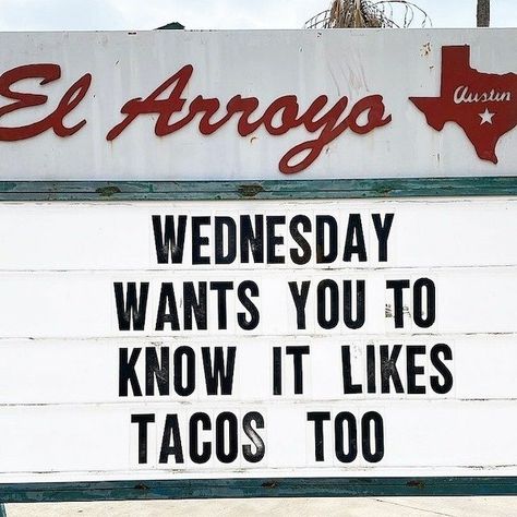 Clown Puns, Taco Tuesday Quotes, Restaurant Social Media Ideas, Work Puns, Taco Quote, Hilarious Signs, Taco Love, Dark Funny, Taco Humor