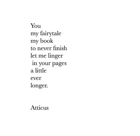 'My Fairytale' #atticuspoetry #atticus #poetry #fairytale #forever #love Atticus Poetry, Poetry Poem, Atticus, Poem Quotes, Quotes Love, Fairy Tale, Your Story, Poetry, Let Me