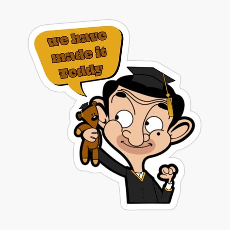 Get my art printed on awesome products. Support me at Redbubble #RBandME: https://www.redbubble.com/i/sticker/mr-bean-and-teddy-graduation-Sticker-by-iits-nt/161229997.EJUG5?asc=u Mr Bean Sticker, Mr Bean And Teddy, Graduation Stickers, Mr Bean, Roxy Women, Clothing Logo, Cute Design, Mask For Kids, Baby Tshirts