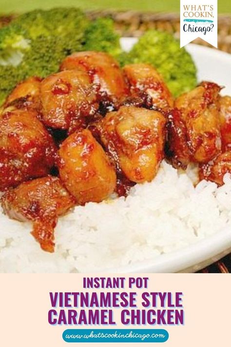 an image of Vietnamese Style Caramel Chicken with rice on a plate Caramel Chicken Recipe, Chicago Recipes, Caramel Chicken, Pressure Cooking Chicken, Savoury Finger Food, Chicken Instant Pot, Vietnamese Style, Chicago Food, Sticky Buns