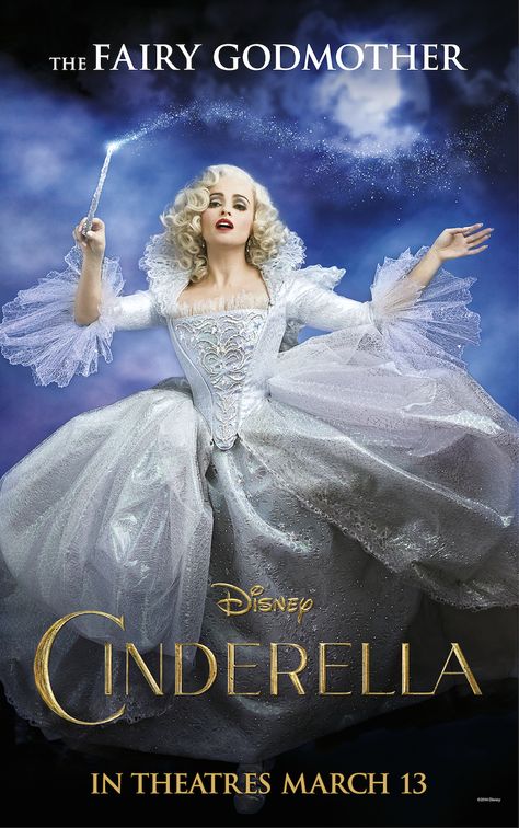 Cinderella (2015) Cinderella Movie Poster, Cinderella Live Action, Cinderella Fairy Godmother, Cinderella Characters, New Cinderella, Cinderella Movie, Cinderella 2015, Kenneth Branagh, Helena Bonham