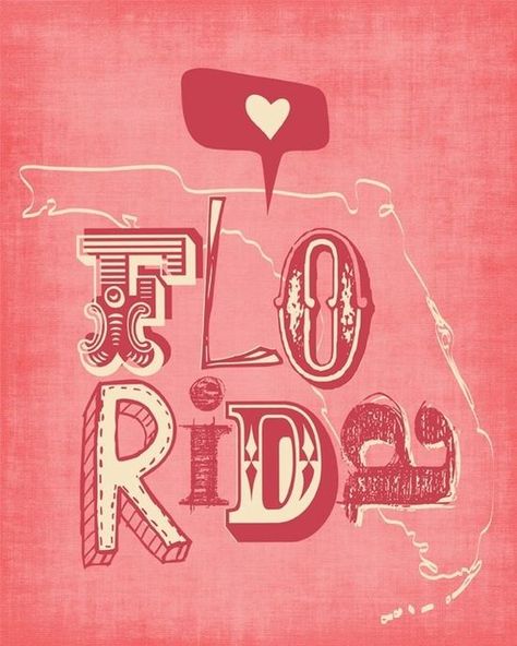 <3 Florida Print, Florida Sunshine, Florida Girl, Fort Myers Beach, New Smyrna Beach, Florida Living, Anna Maria Island, Sanibel Island, Old Florida