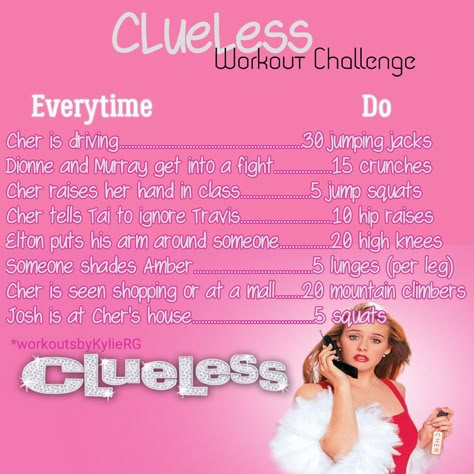 Clueless Movie Workout Challenge Mean Girls Workout, Clueless Workout, Fuller House Workout, Winx Club Workout, Victorious Workout, Tv Workouts Netflix Tv Shows, Tv Show Workout Challenge, Movie Workout Challenge, Tv Workout Challenge