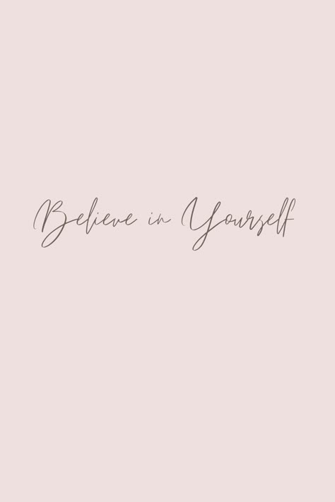 Believe In Yourself Quotes Wallpapers, Believe In Yourself Tattoo Ideas, Believe In Yourself Wallpaper, Wallpaper Believe, Believing In Yourself Quotes, Believe In Yourself Tattoo, Believe Wallpaper, Live Yourself, Believe Tattoo