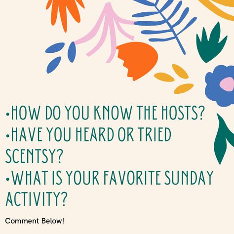 Scentsy How Do You Know The Host, How Do You Know The Hostess, Host A Scentsy Party, Scentsy Facebook Party, Scentsy Facebook, Scentsy Host, Sunday Activities, Scentsy Consultant Ideas, Scentsy Party