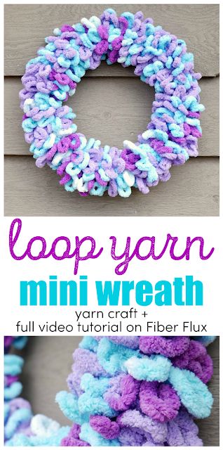 Loop Yarn Mini Wreath, Yarn Craft + Video on Fiber Flux Easy Loop Yarn Projects, Loop Yarn Patterns Free, Loop Yarn Patterns, Bulky Crochet, Yarn Wreaths, Loopy Yarn, Yarn Animals, Finger Crochet, Yarn Patterns