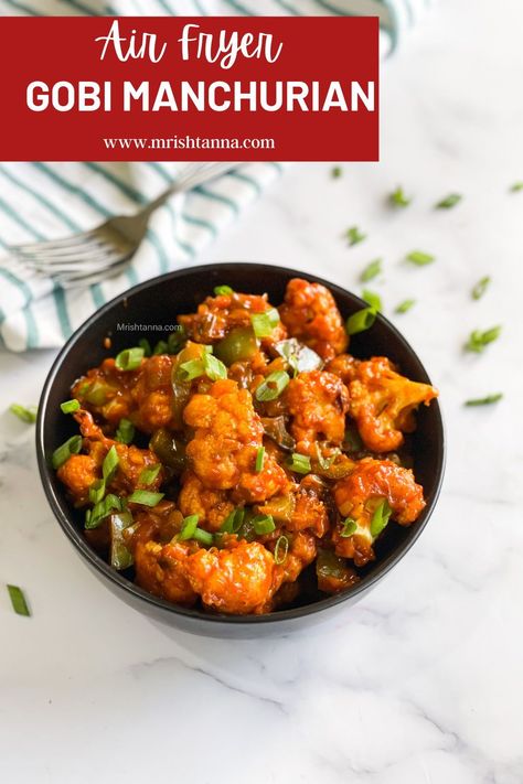 Looking for a healthier twist to the classic Gobi Manchurian? Try our mouthwatering Air Fryer Gobi Manchurian recipe! This Indo-Chinese street food favorite features crispy cauliflower florets tossed in a sticky, sweet, and spicy red chili sauce. Enjoy all the deliciousness without the guilt of deep-frying. Get my step-by-step recipe now and make your taste buds happy! Gobi Manchurian Recipe Air Fryer, Easy Gobi Manchurian Recipe, Gobi Manchurian Recipe, Cauliflower Manchurian, Gobi Manchurian, Gobi Recipes, Starter Dishes, Indo Chinese Recipes, Manchurian Recipe