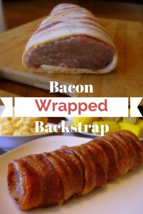 Bacon Wrapped Backstrap, Deer Recipes Venison, Recipes Venison, Venison Backstrap Recipes, Backstrap Recipes, Venison Tenderloin, Venison Backstrap, Deer Recipes, Deer Meat Recipes