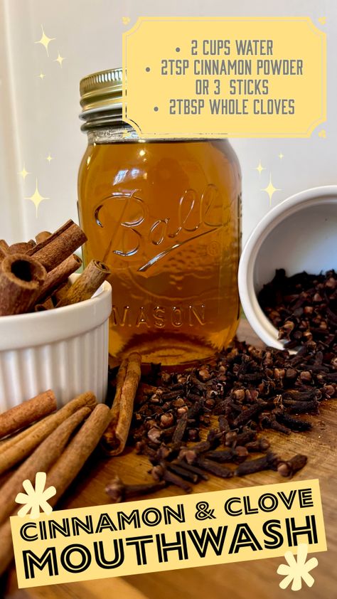 The Benefits and How to Make Cinnamon & Clove Mouthwash: - Everlightful Clove Mouthwash, Cloves Health Benefits, Diy Mouthwash, Cloves Benefits, Homemade Mouthwash, Diy Cinnamon, Best Mouthwash, Mouth Wash, Natural Mouthwash