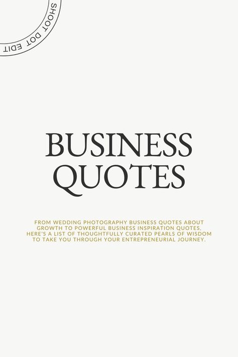 infographic stating business quotes Photographer Quotes Funny, Quotes For Wedding, Photographer Quotes, Wedding Photography Business, Business Inspiration Quotes, Growth Quotes, Quotes About Photography, Wedding Quotes, Business Inspiration