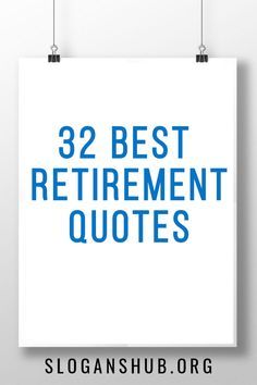 Retirement Quotes Inspirational, Best Retirement Quotes, Farewell Poems, Retirement Wishes Quotes, Retirement Poems, Retirement Jokes, Retirement Speech, Happy Retirement Wishes, Retirement Countdown