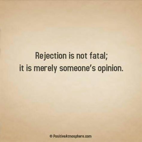 Rejection quote Dating Rejection Quotes, Handling Rejection Quotes, Quotes For Rejection, Job Rejection Quotes, Quotes On Rejection, Handling Rejection, Rejection Is Redirection, Rejection Quotes, Deserve Better Quotes