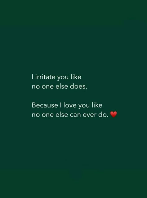 Hanji...i can totally see how kych we will irritate each other. Missing Some One Special, I Irritate You But I Love You Quotes, If Not You Then No One Else, No One Can Love You Like I Do Quotes, No One Loves You Like I Do, No One Is Mine Quotes, Special One Quotes Feelings, I Miss You And I Love You, Love Missing Quotes For Him